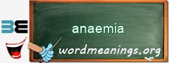 WordMeaning blackboard for anaemia